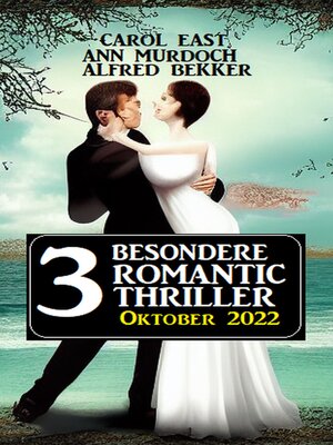 cover image of 3 besondere Romantic Thriller Oktober 2022